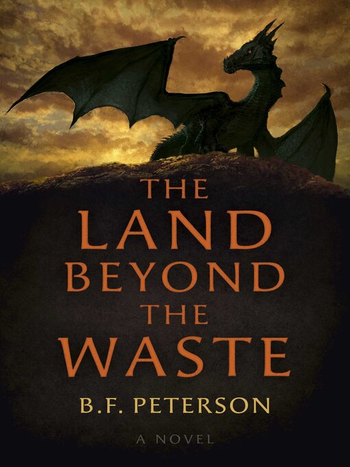 Title details for The Land Beyond the Waste by B. F. Peterson - Available